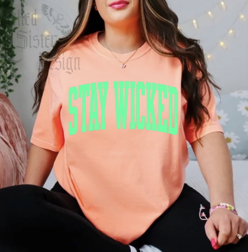 Stay Wicked