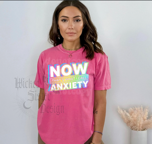 Now That’s What I Call Anxiety Tee